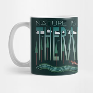 Nature Is My Therapy Mug